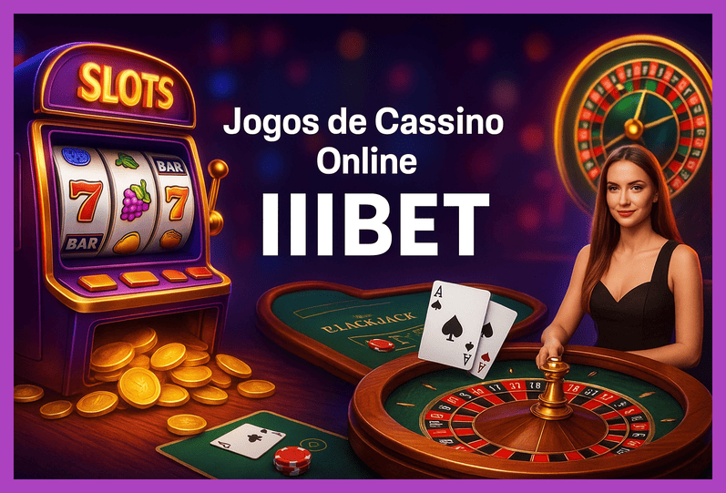 Jogos de cassino online inovadores e emocionantes na IIIBET
